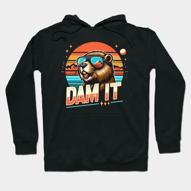 Dam It Beaver Hoodie by BeanStiks